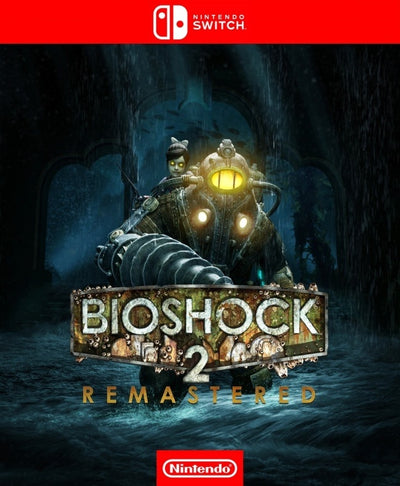 BioShock 2 Remastered - Switch
