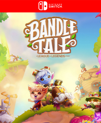 Bandle Tale: A League of Legends Story - Switch