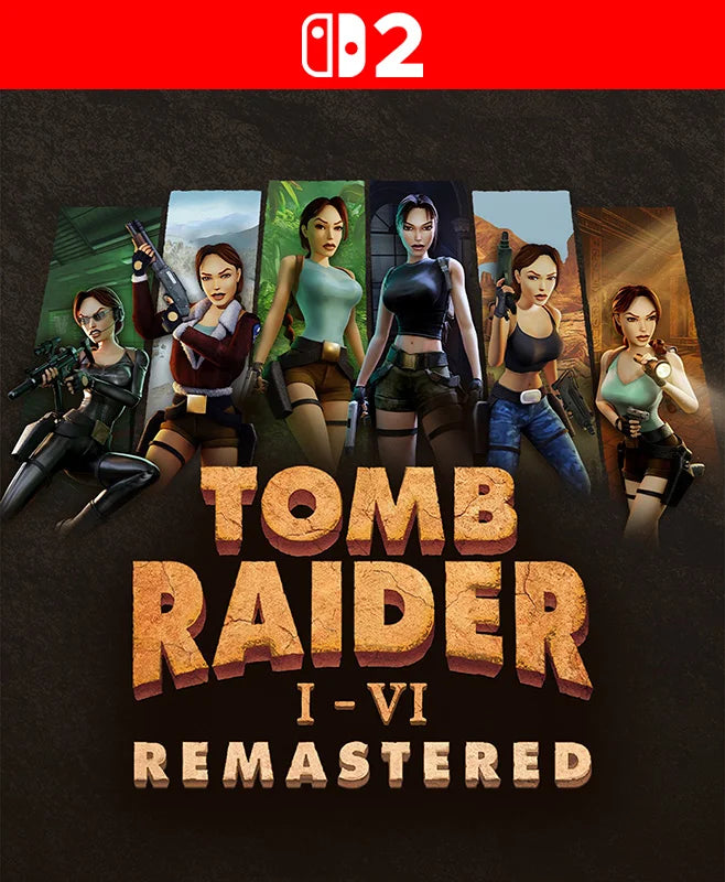 Tomb Raider I-VI Remastered - Switch 2